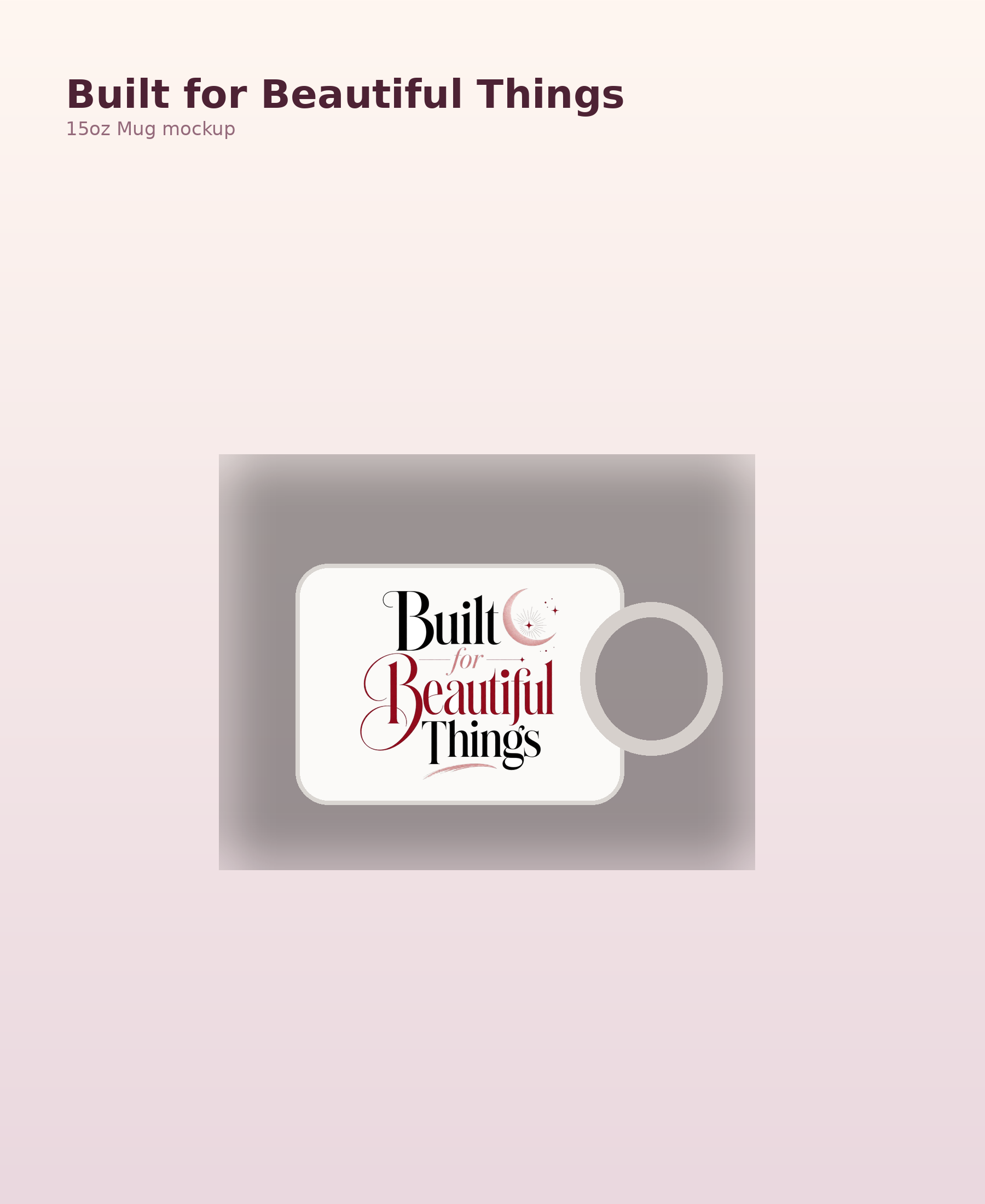 Built for Beautiful Things 15oz Mug, Chic Large Coffee Cup, Gift for Her mockup