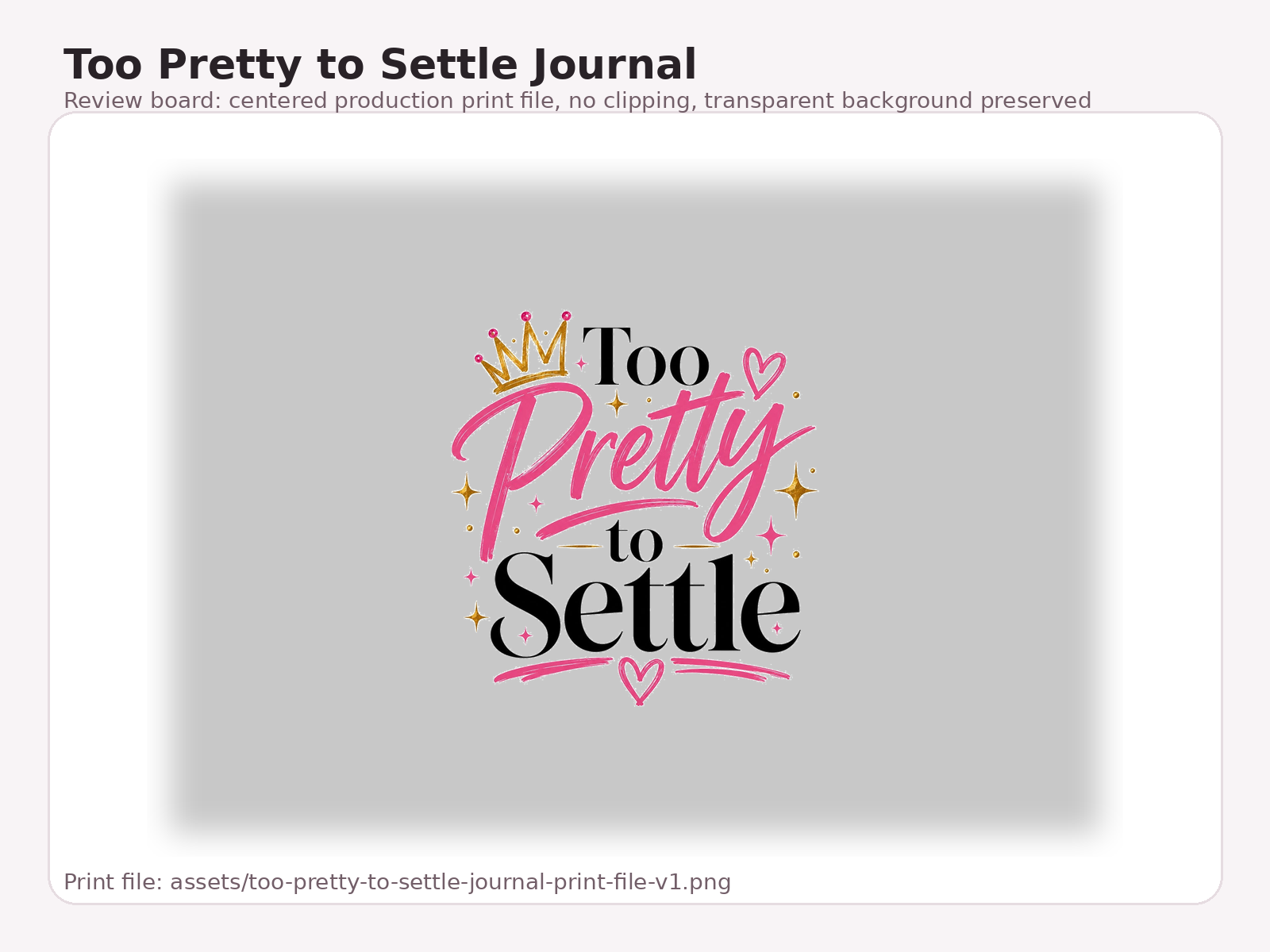 Too Pretty to Settle Journal product preview